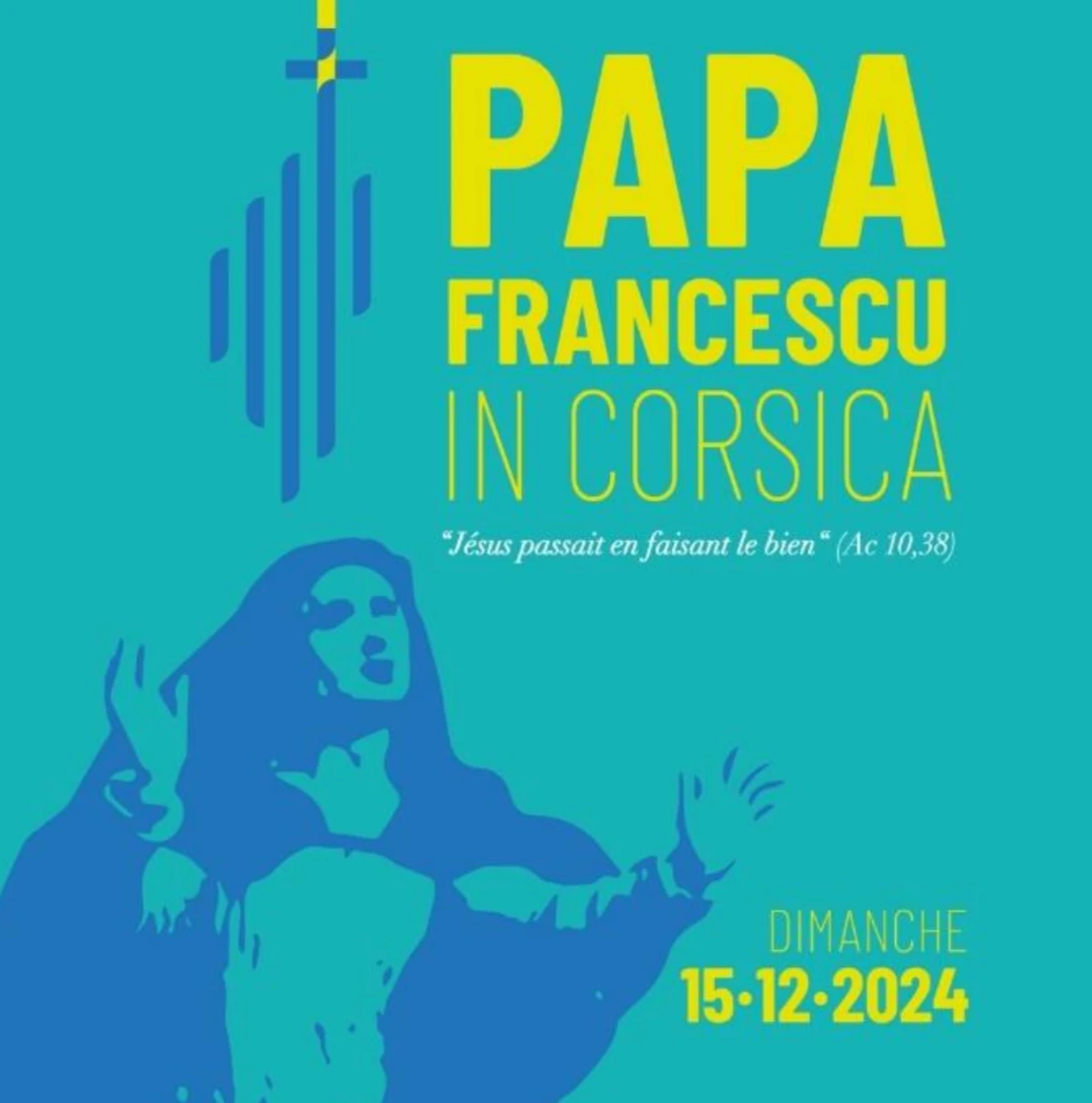 Official logo for Pope Francis’ apostolic visit to Corsica on Dec. 15, 2024, featuring the motto "Jesus went about doing good" (Acts 10:38). The design highlights the Virgin Mary, Queen of Corsica, with symbolic Mediterranean and Christian elements. Vatican